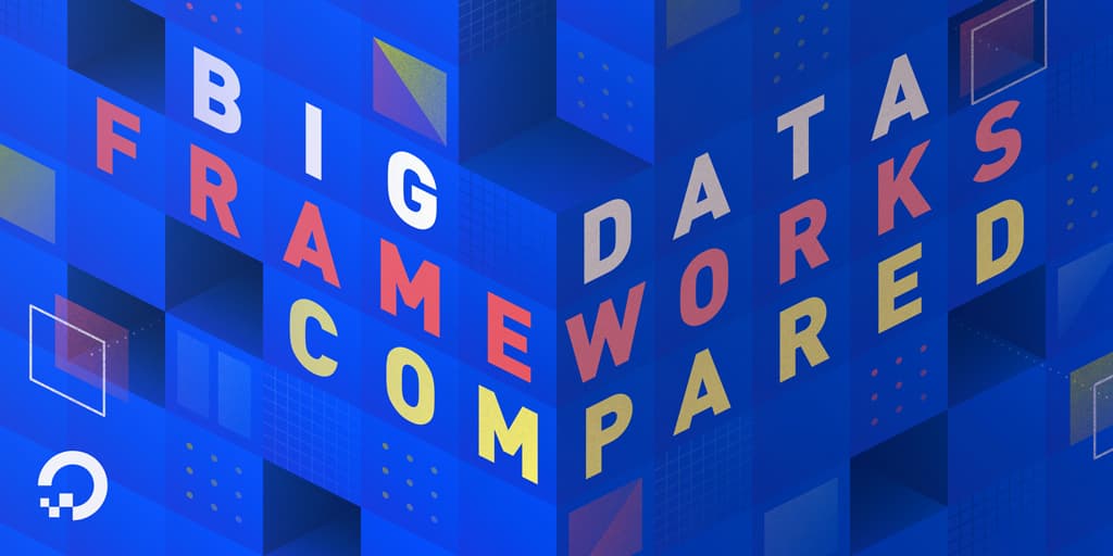 Hadoop, Storm, Samza, Spark, and Flink: Big Data Frameworks Compared Hadoop, Storm, Samza, Spark, and Flink: Big Data Frameworks Compared